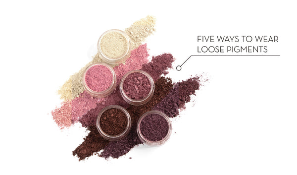 How To Apply Loose Pigments 5 Different Ways